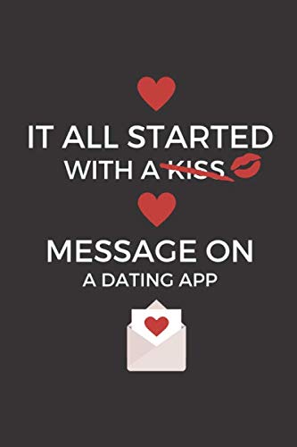 It All Started With A Message On A Dating App